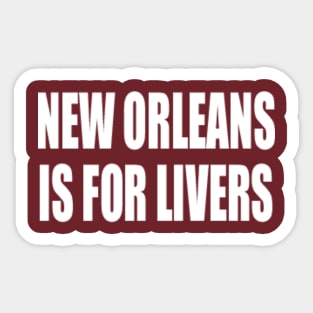 NOLA Livers Sticker